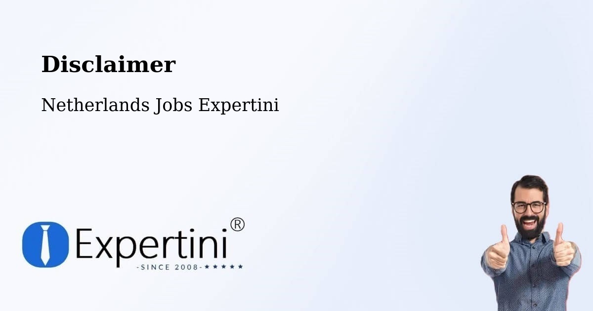 Disclaimer – Mariahout - Netherlands Jobs Expertini