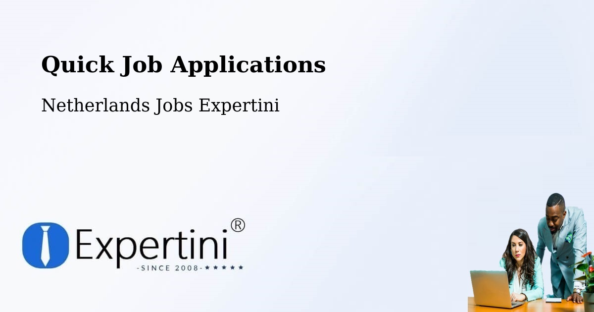 Quick Apply Feature – Mariahout - Netherlands Jobs Expertini