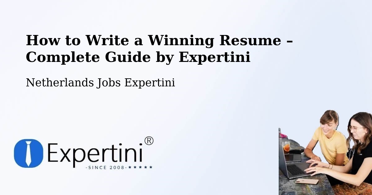 Resume Writing Guide for Job Seekers – Mariahout - Mariahout, Netherlands Jobs Expertini