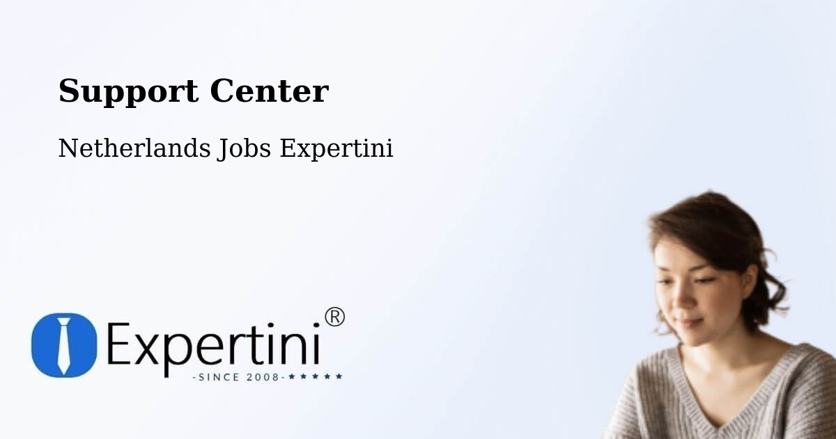 Support Services – Mariahout - Netherlands Jobs Expertini