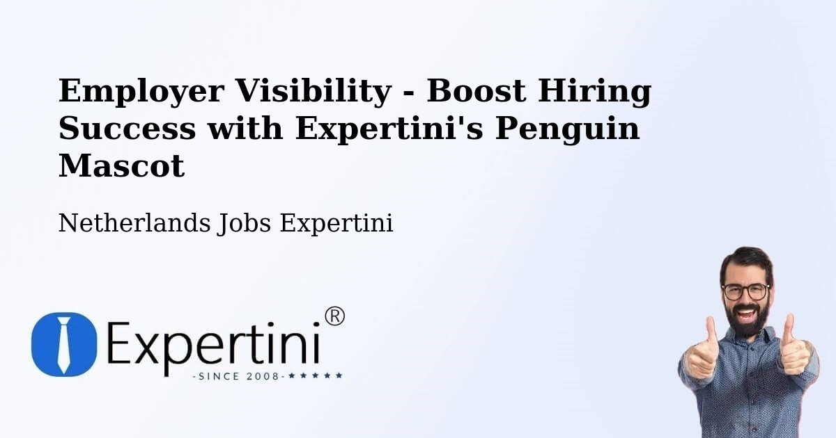 CV and Resume Visibility Optimization – Mariahout - Netherlands Jobs Expertini
